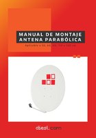 Satélite - Manual para instalarse una antena parabólica